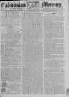 Caledonian Mercury Wednesday 09 January 1782 Page 1