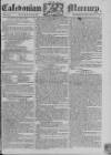 Caledonian Mercury Wednesday 19 November 1783 Page 1