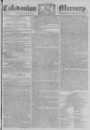 Caledonian Mercury Wednesday 03 December 1783 Page 1