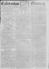 Caledonian Mercury Wednesday 07 January 1784 Page 1