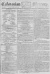 Caledonian Mercury Monday 19 April 1784 Page 1