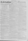 Caledonian Mercury Monday 21 June 1784 Page 1
