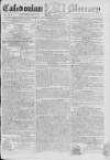 Caledonian Mercury Saturday 18 December 1784 Page 1