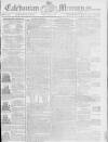 Caledonian Mercury Monday 16 January 1786 Page 1