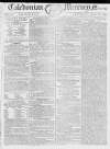 Caledonian Mercury Saturday 17 June 1786 Page 1