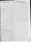 Caledonian Mercury Monday 18 September 1786 Page 1