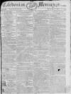 Caledonian Mercury Monday 11 May 1789 Page 1