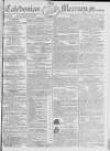Caledonian Mercury Monday 15 February 1790 Page 1