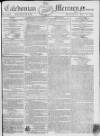 Caledonian Mercury Monday 10 May 1790 Page 1