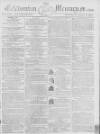 Caledonian Mercury Monday 04 April 1791 Page 1