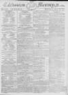 Caledonian Mercury Monday 25 April 1791 Page 1