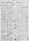 Caledonian Mercury Monday 06 June 1791 Page 1