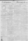 Caledonian Mercury Monday 04 July 1791 Page 1