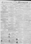 Caledonian Mercury Saturday 09 July 1791 Page 1