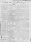 Caledonian Mercury Monday 29 August 1791 Page 1