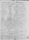 Caledonian Mercury Monday 19 March 1792 Page 1
