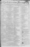 Caledonian Mercury Thursday 12 April 1798 Page 1