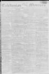 Caledonian Mercury Saturday 29 December 1798 Page 1