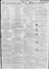 Caledonian Mercury Saturday 19 January 1799 Page 1