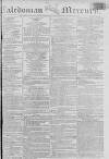Caledonian Mercury Monday 03 March 1800 Page 1