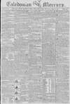 Caledonian Mercury Thursday 11 June 1801 Page 1