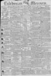 Caledonian Mercury Monday 06 July 1801 Page 1