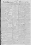 Caledonian Mercury Saturday 23 January 1802 Page 1