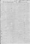 Caledonian Mercury Monday 22 March 1802 Page 1