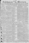 Caledonian Mercury Thursday 08 July 1802 Page 1
