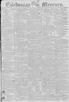 Caledonian Mercury Monday 19 July 1802 Page 1
