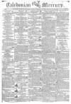 Caledonian Mercury Monday 29 July 1805 Page 1