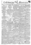 Caledonian Mercury Monday 02 December 1805 Page 1