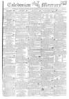 Caledonian Mercury Thursday 16 January 1806 Page 1