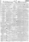 Caledonian Mercury Monday 24 February 1806 Page 1