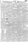 Caledonian Mercury Monday 24 March 1806 Page 1
