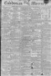 Caledonian Mercury Monday 02 March 1807 Page 1