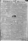 Caledonian Mercury Thursday 16 July 1807 Page 1
