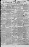 Caledonian Mercury Saturday 19 June 1813 Page 1