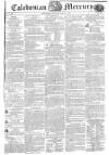 Caledonian Mercury Monday 22 July 1816 Page 1
