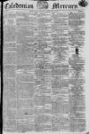 Caledonian Mercury Saturday 28 February 1818 Page 1