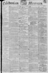 Caledonian Mercury Monday 30 March 1818 Page 1