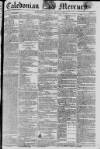 Caledonian Mercury Saturday 06 June 1818 Page 1