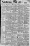 Caledonian Mercury Thursday 11 June 1818 Page 1