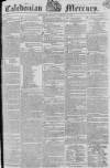 Caledonian Mercury Monday 31 August 1818 Page 1