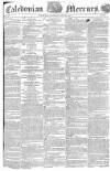 Caledonian Mercury Saturday 29 May 1819 Page 1