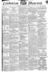 Caledonian Mercury Monday 31 May 1819 Page 1