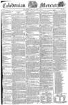 Caledonian Mercury Monday 07 June 1819 Page 1