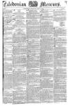 Caledonian Mercury Thursday 01 July 1819 Page 1