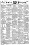Caledonian Mercury Thursday 14 October 1819 Page 1