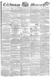 Caledonian Mercury Saturday 18 December 1819 Page 1